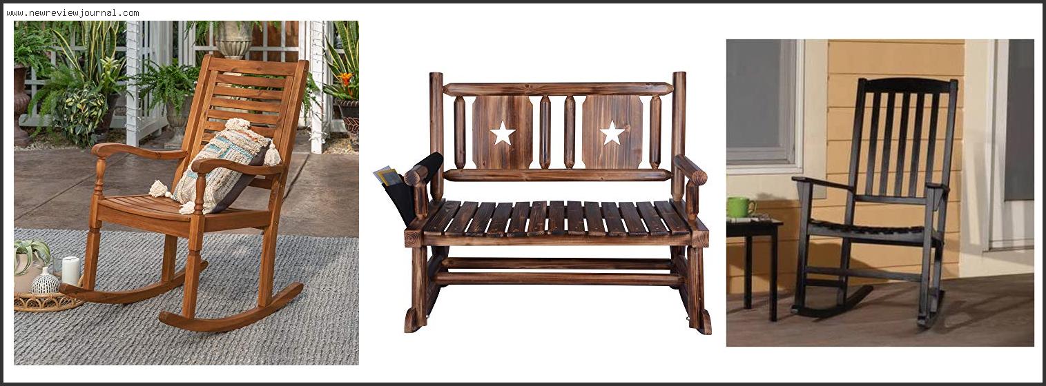 Top 10 Best Outdoor Wooden Rocking Chairs Reviews With Products List