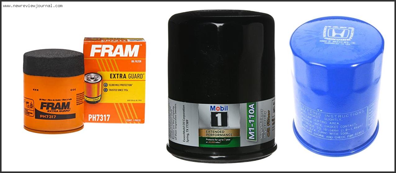 Top 10 Best Oil Filter For Honda Accord – Available On Market