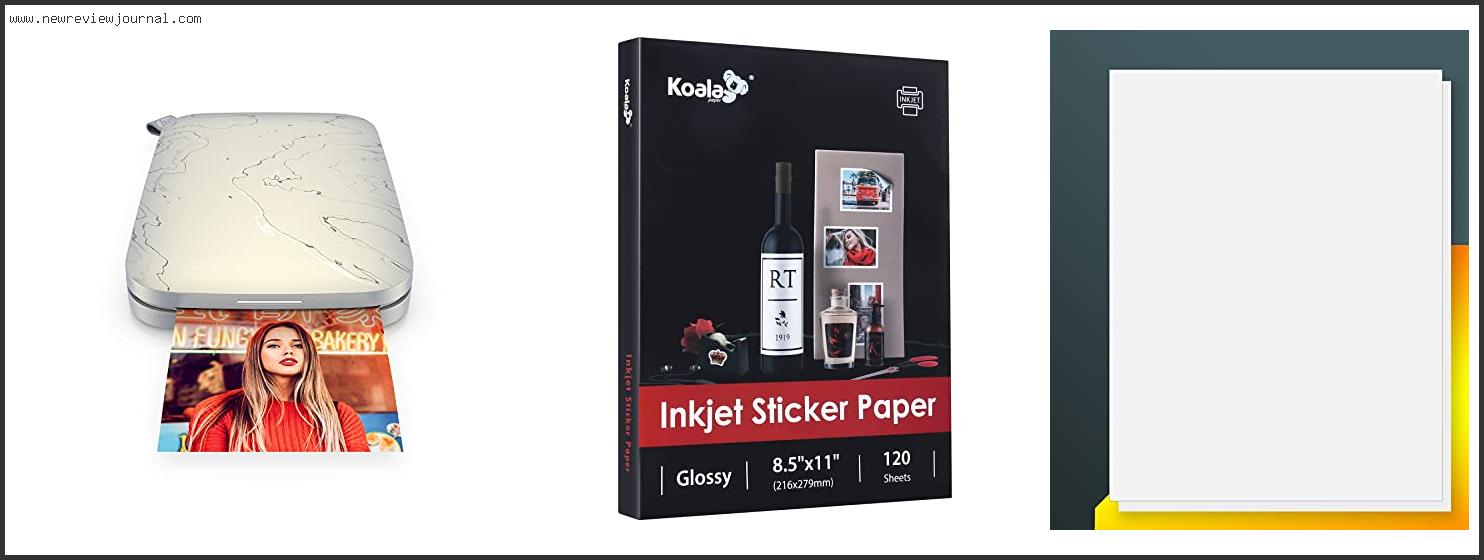 Top 10 Best Sticker Paper For Hp Printer Reviews With Scores