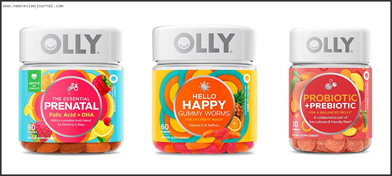 Top 10 Best Olly Gummies Reviews For You