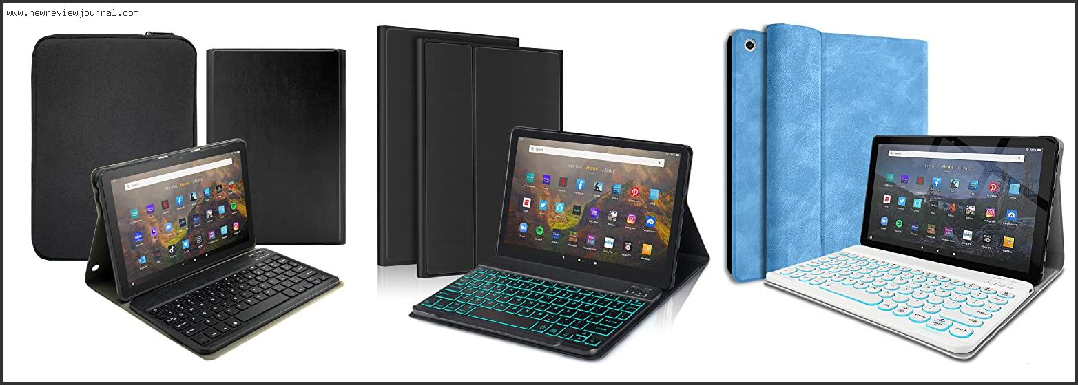 Top 10 Best Keyboard For Fire Hd 10 – Available On Market