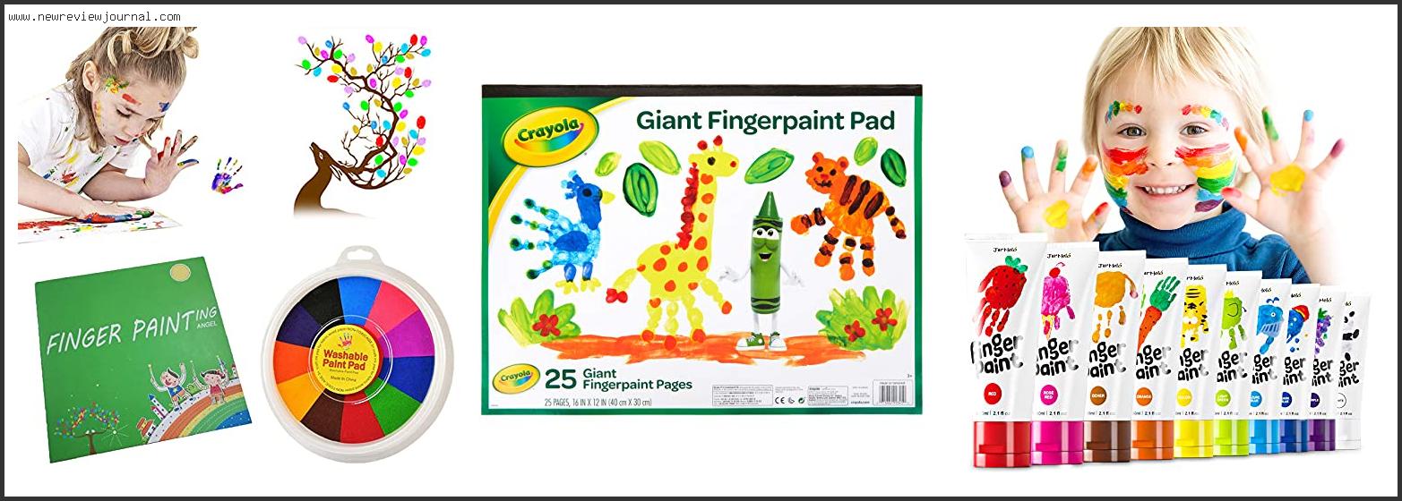 Top 10 Best Finger Paints With Expert Recommendation
