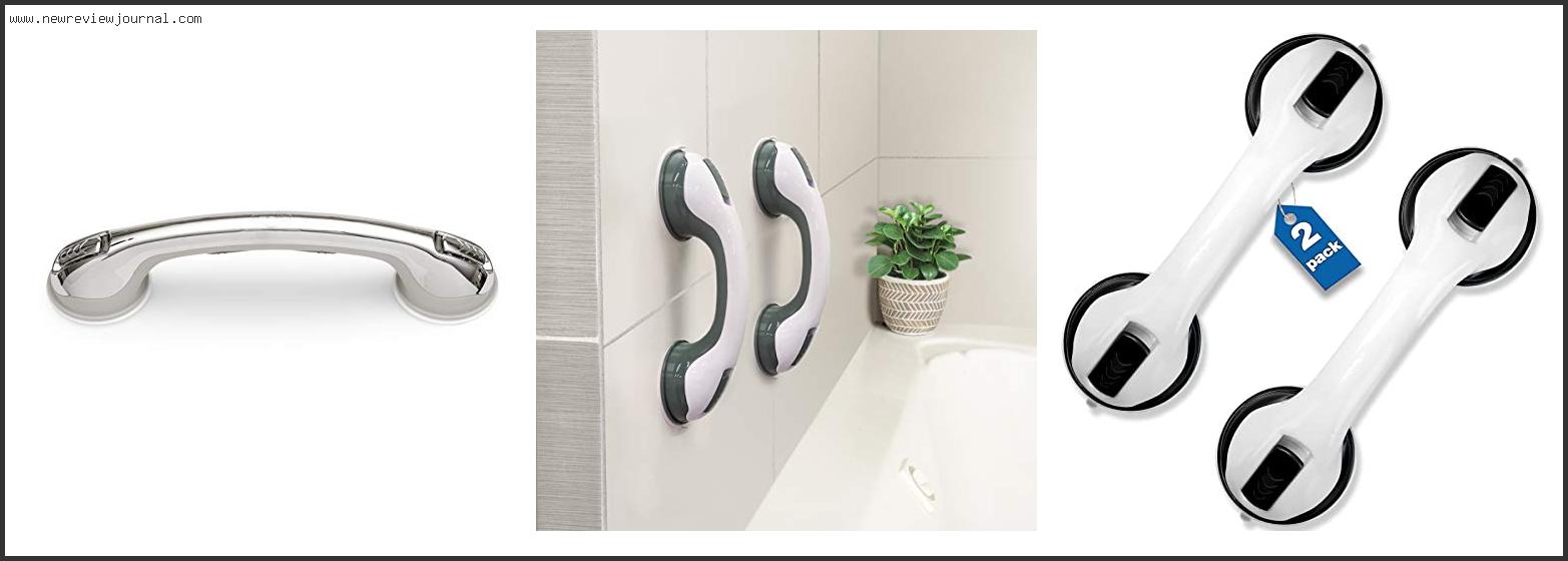 Top 10 Best Suction Grab Bar For Shower With Buying Guide