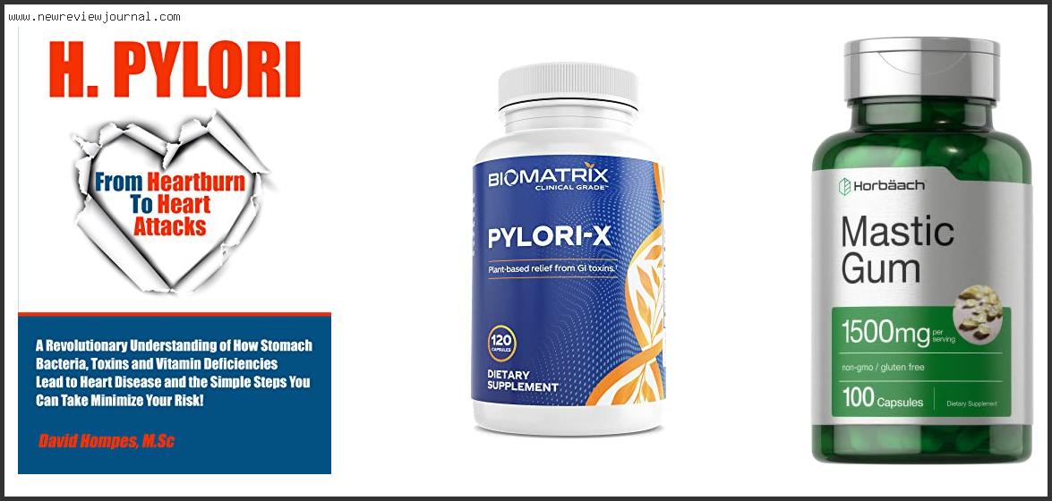 Top 10 Best Mastic Gum For H Pylori With Expert Recommendation