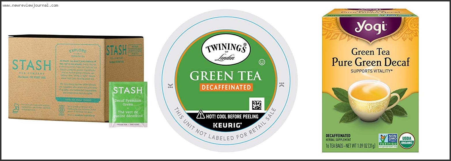Best Decaf Green Tea