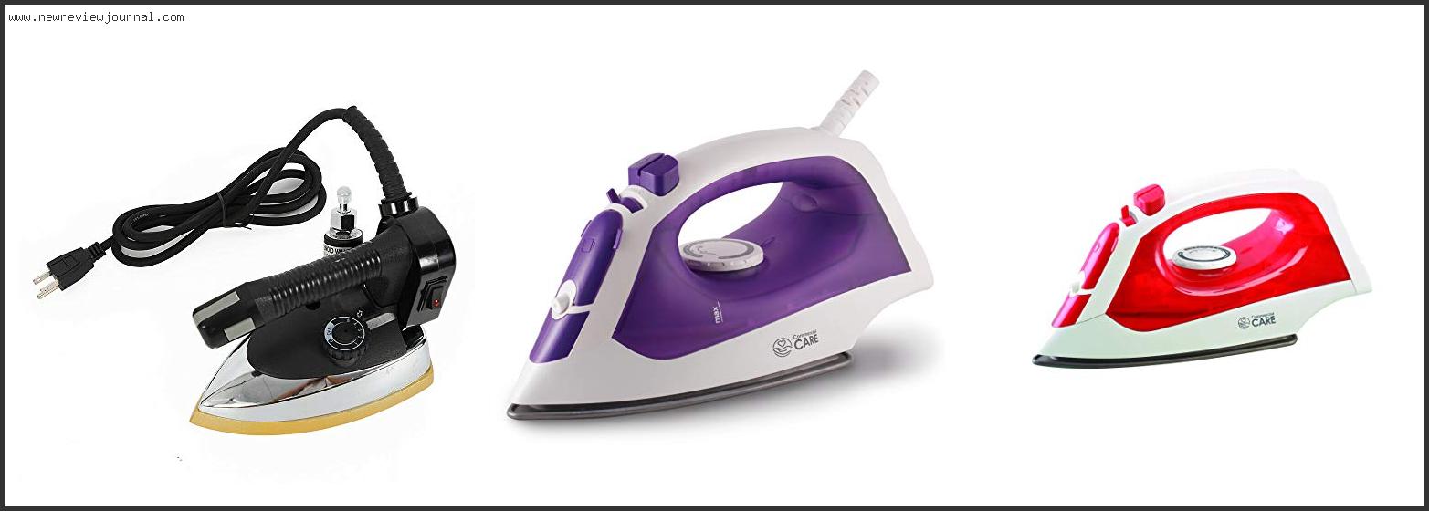 Top 10 Best Commercial Steam Iron Reviews For You