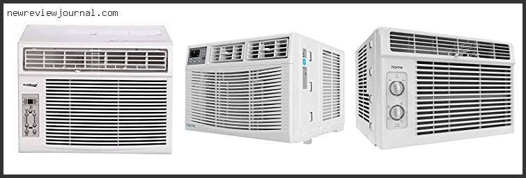 Top 10 Ge 6000 Btu Air Conditioner Reviews Based On Customer Ratings