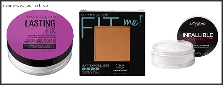 Buying Guide For Best Setting Powder For Dark Skin Reviews With Products List