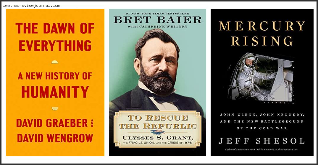 Top 10 Best New History Books With Buying Guide