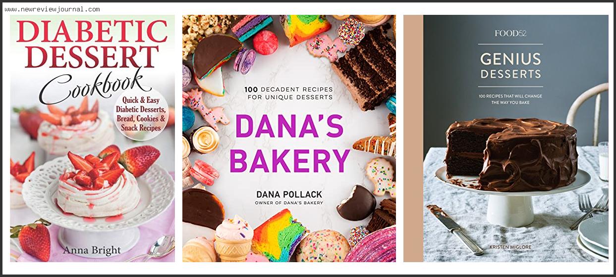 Top 10 Best Dessert Books With Expert Recommendation