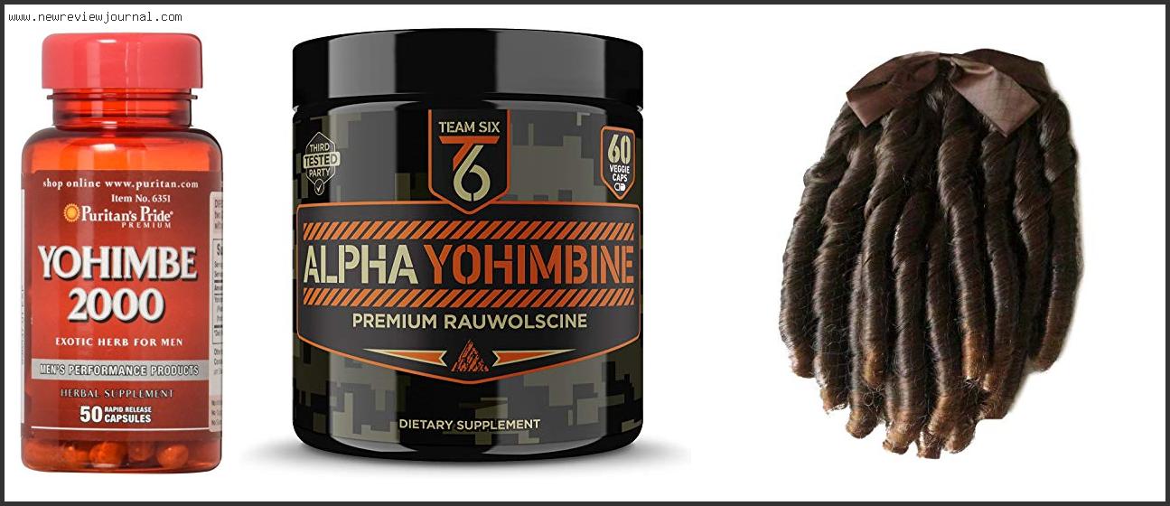 Top 10 Best Yohimbe Product With Expert Recommendation