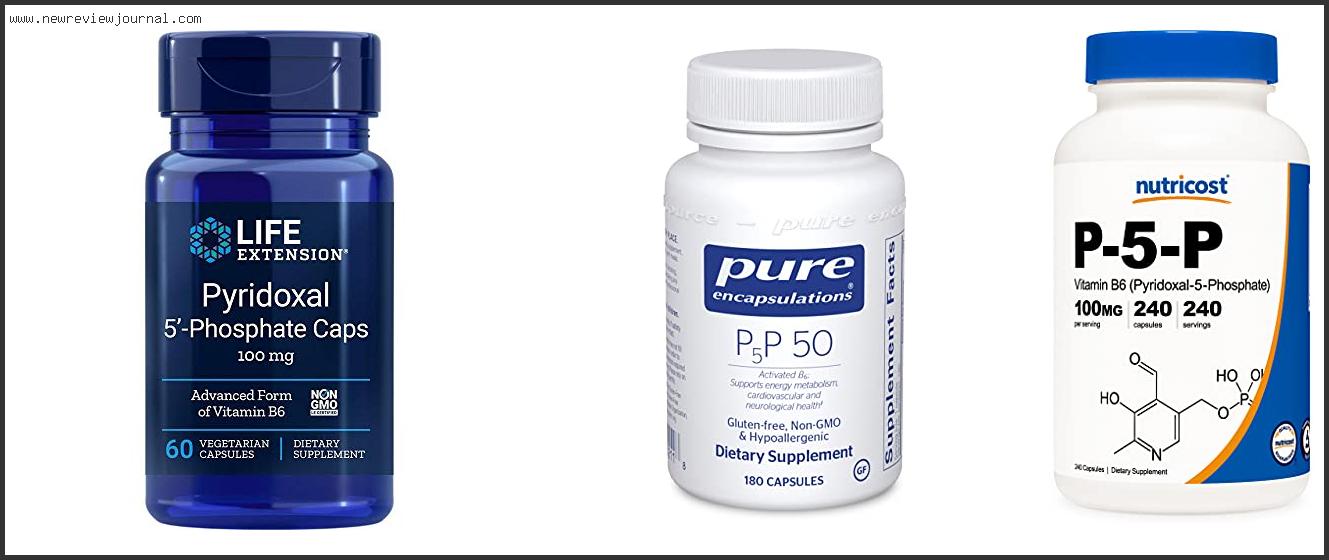 Top 10 Best P5p Supplement Based On Customer Ratings