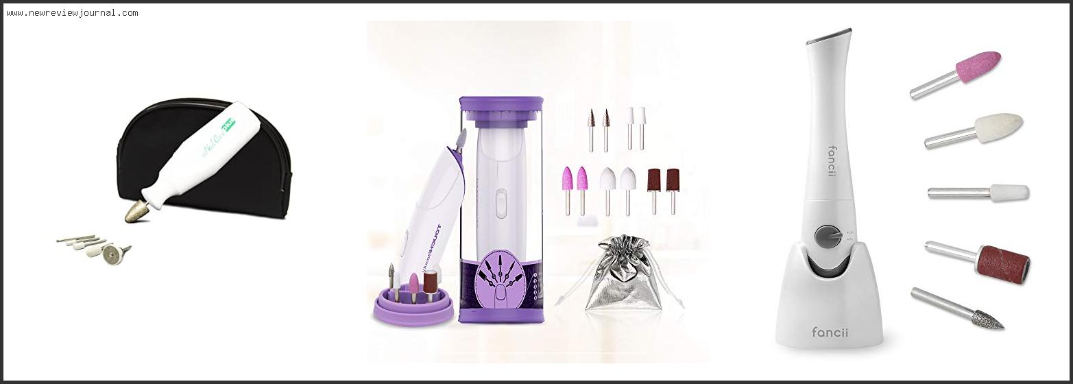 Top 10 Best Battery Operated Manicure Set Reviews For You