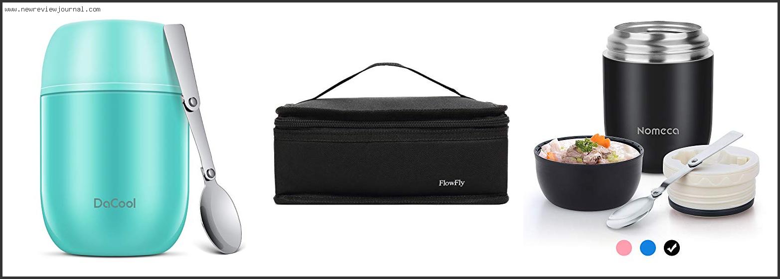 Best Insulated Lunch Box For Hot Food