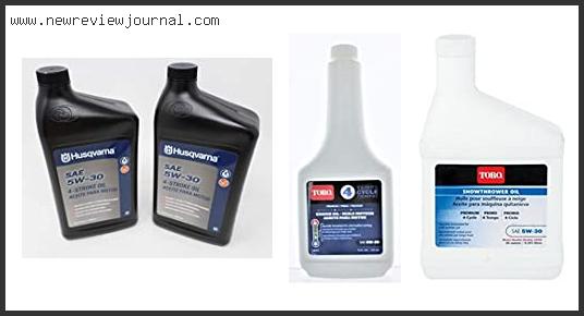 Top 10 Best Oil For Snowblower Engines Based On User Rating
