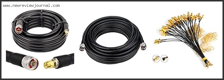 Best Low Loss Coaxial Cable