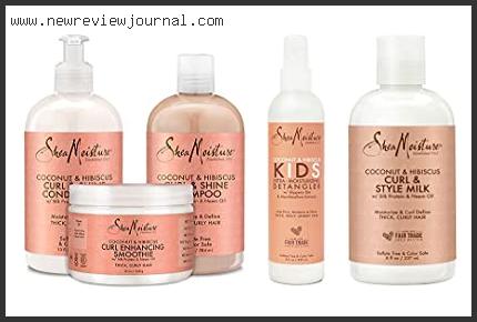 Top 10 Best Shea Moisture Products For Curly Hair Based On Customer Ratings