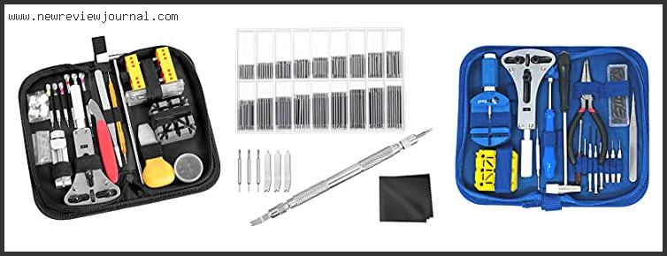 Top 10 Best Watch Repair Tool Kit – Available On Market