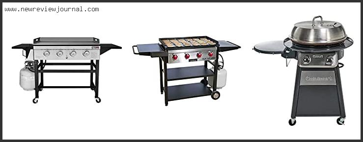 Top 10 Best Flat Top Grill With Expert Recommendation