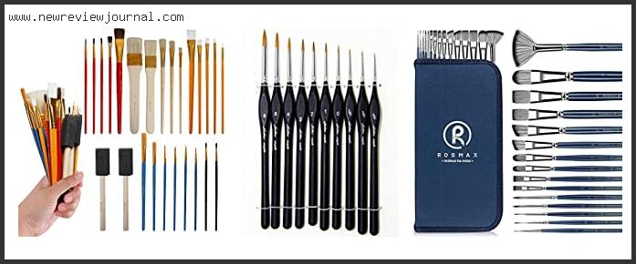 Top 10 Best Acrylic Paint Brushes Based On Scores
