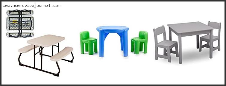 Top 10 Best Kids Tables Reviews With Products List