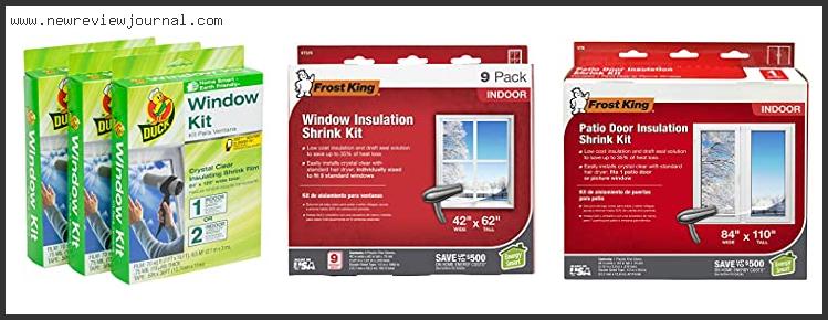 Top 10 Best Window Insulation Kit Based On Scores