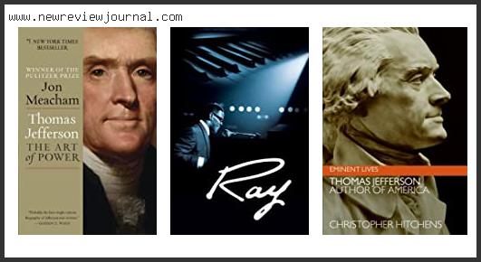 Top 10 Best Thomas Jefferson Biography – To Buy Online