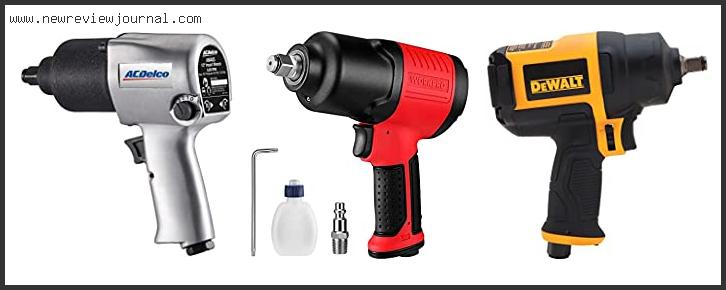 Top 10 Best Air Impact Wrench Based On Customer Ratings