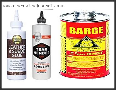 Top 10 Best Glue For Leather – Available On Market