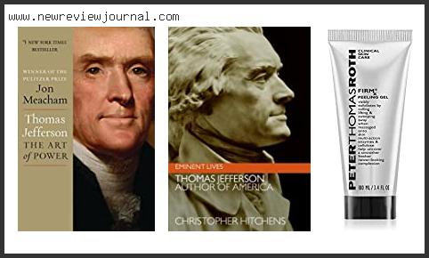 Top 10 Best Biography Of Thomas Jefferson With Expert Recommendation