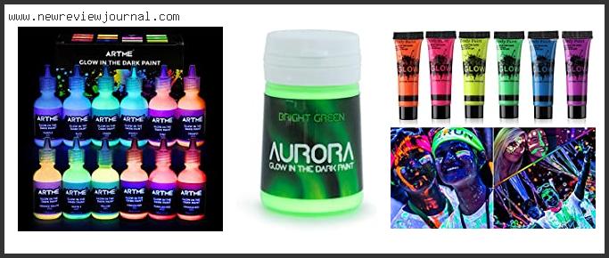 Top 10 Best Glow In The Dark Paint – Available On Market