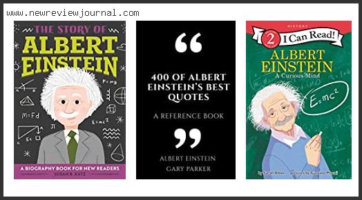 Top 10 Best Albert Einstein Biography – Available On Market