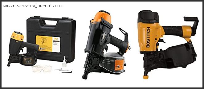 Top 10 Best Nail Gun For Fencing Reviews For You