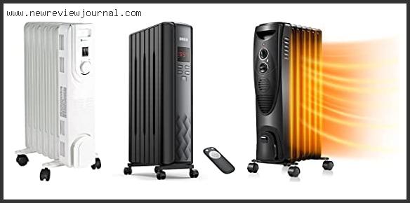 Top 10 Best Oil Filled Heaters Reviews With Products List