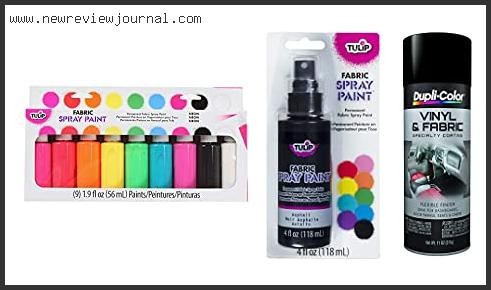 Top 10 Best Fabric Spray Paint Reviews With Products List