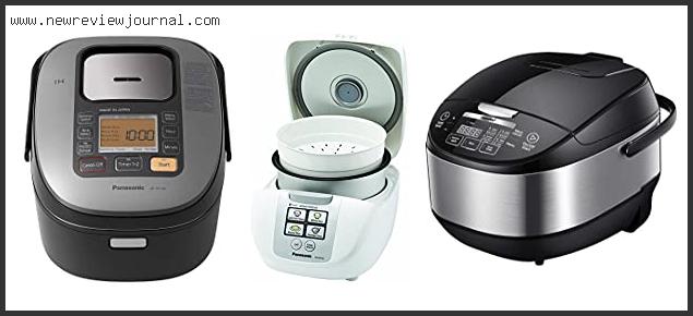 Top 10 Best Japanese Rice Cooker Based On Scores