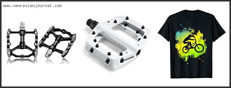 Top 10 Best Bmx Pedals Reviews With Products List