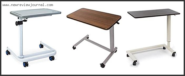 Top 10 Best Hospital Bed Table With Buying Guide