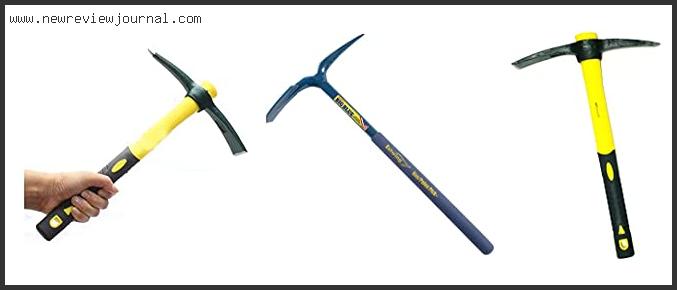 Top 10 Best Pick Axe Reviews With Products List