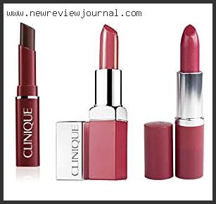 Top 10 Best Clinique Lipstick In [2024]