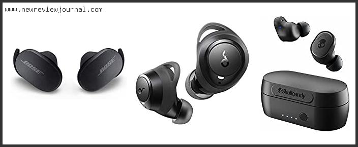 Top 10 Best Earbuds For Podcasts Based On Customer Ratings