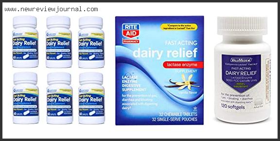 Top 10 Best Dairy Relief Pills Reviews For You