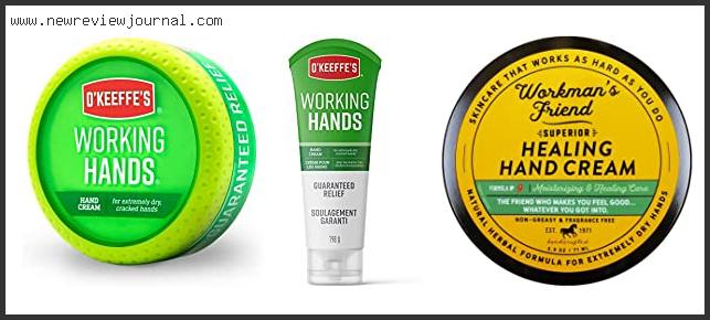 Best Hand Cream For Construction Workers