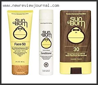Top 10 Best Sun Bum Products With Expert Recommendation