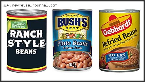 Top 10 Best Canned Mexican Beans Reviews For You