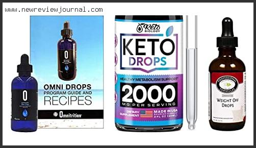 Top 10 Best Weight Loss Drops Reviews With Products List