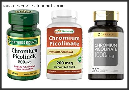 Top 10 Best Chromium Picolinate Reviews With Products List