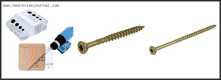 Top 10 Best Drill For Deck Screws Reviews With Scores