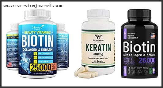 Top 10 Best Keratin Supplements Reviews For You