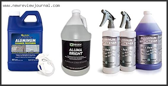 Top 10 Best Cast Aluminum Cleaner Reviews With Scores